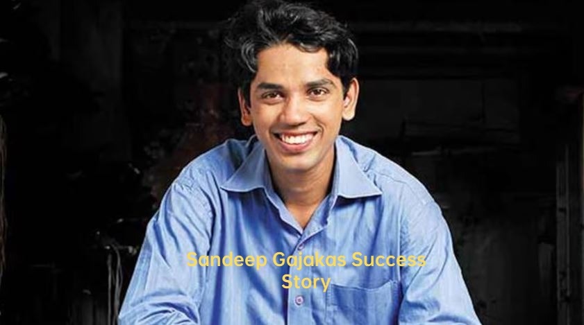 Sandeep Gajakas Success Story